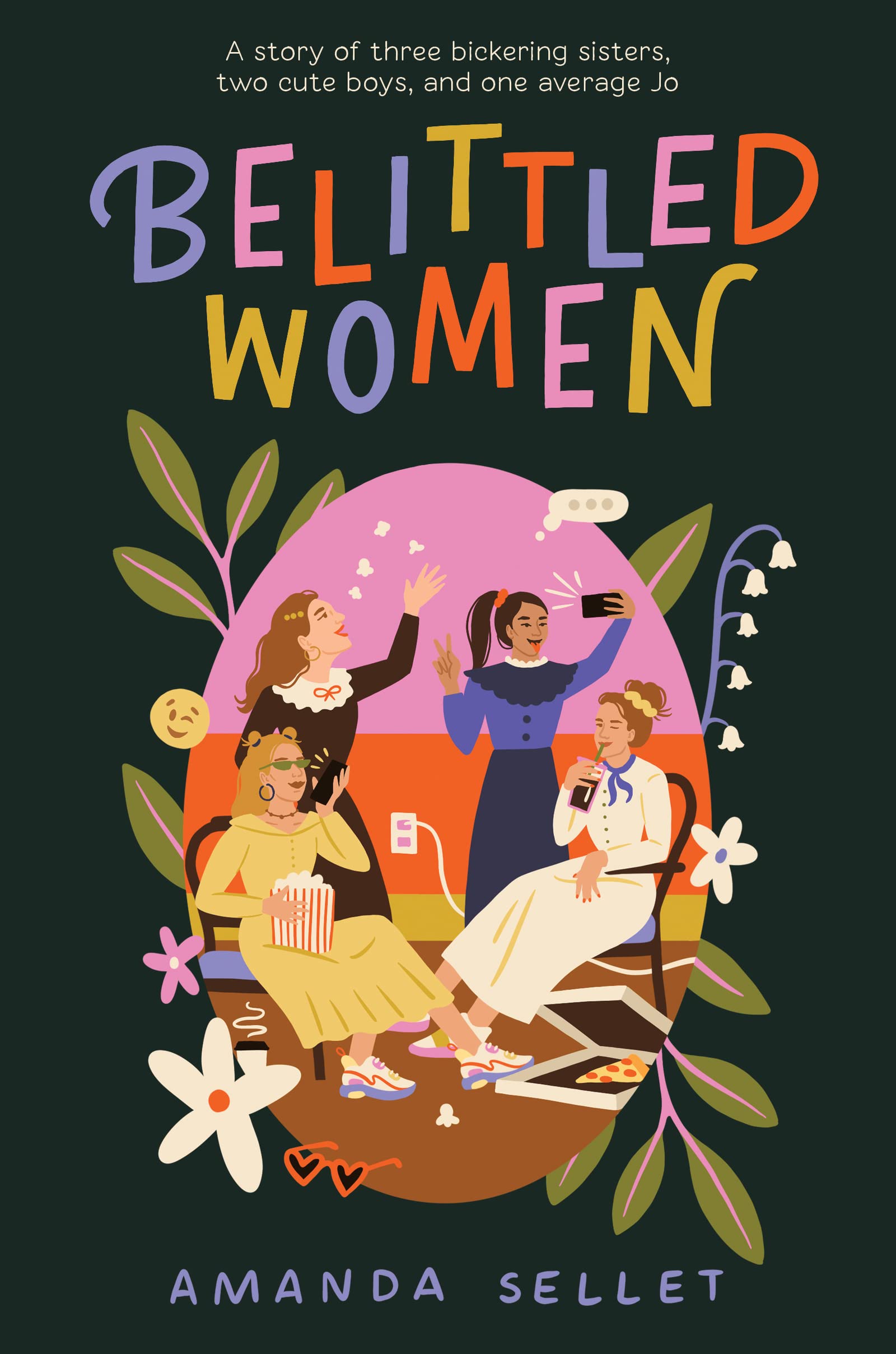 Belittled Women: A Story of Three Bickering Sisters, Two Cute Bo