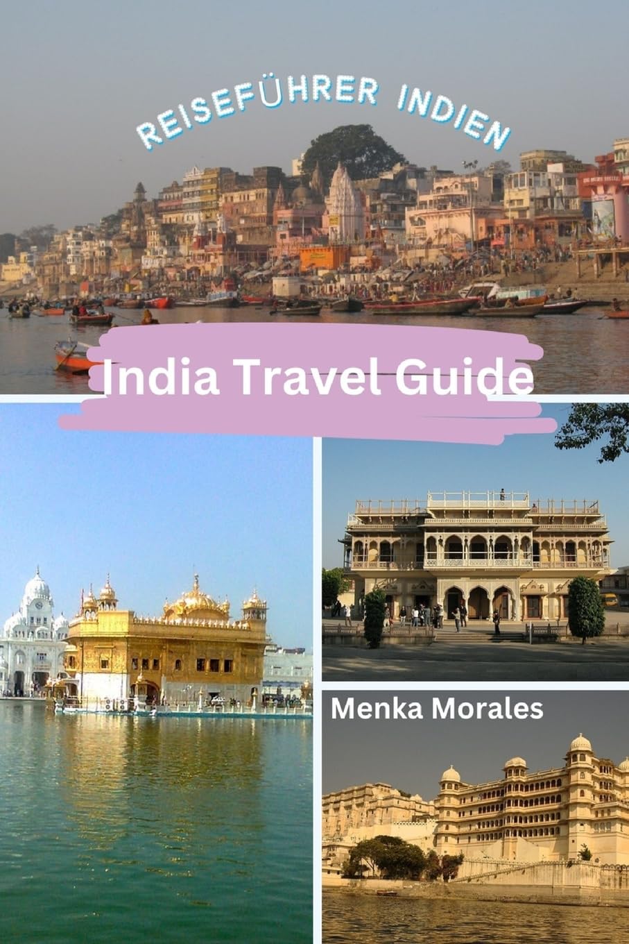India Travel Guide: Reiseführer Indien