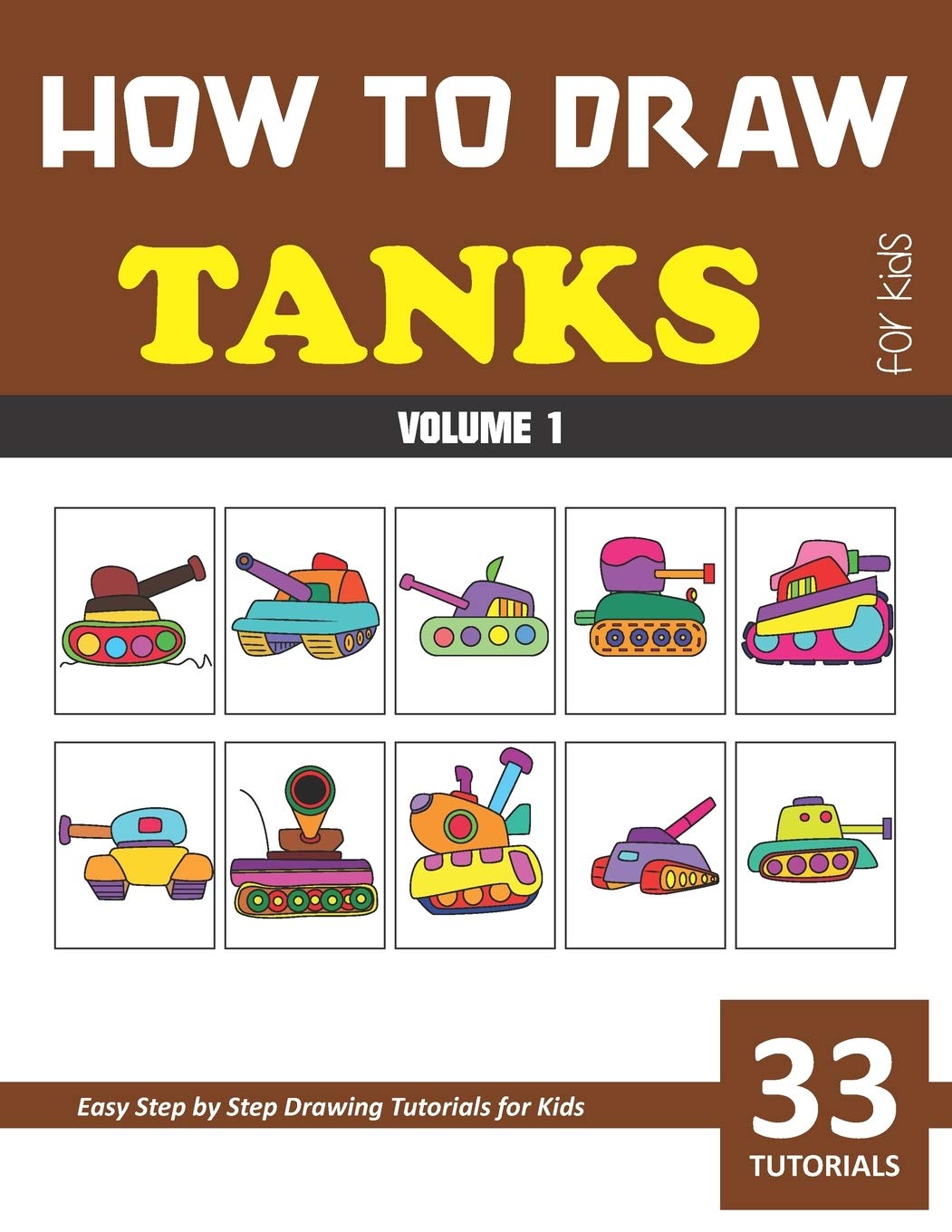 How to Draw Tanks for Kids - Volume 1