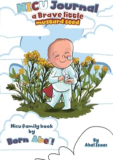 NICU Journal: A Brave Little Mustard Seed