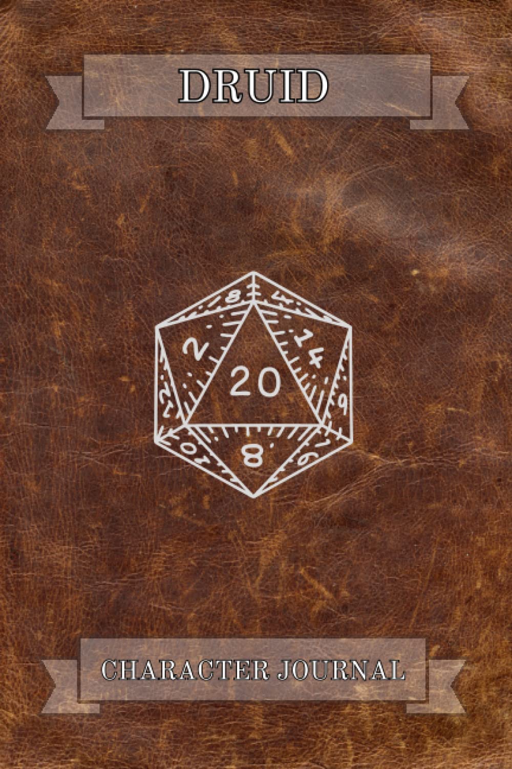Druid Character Journal: DnD, Pathfinder RPG. fantasy style role play game Journal