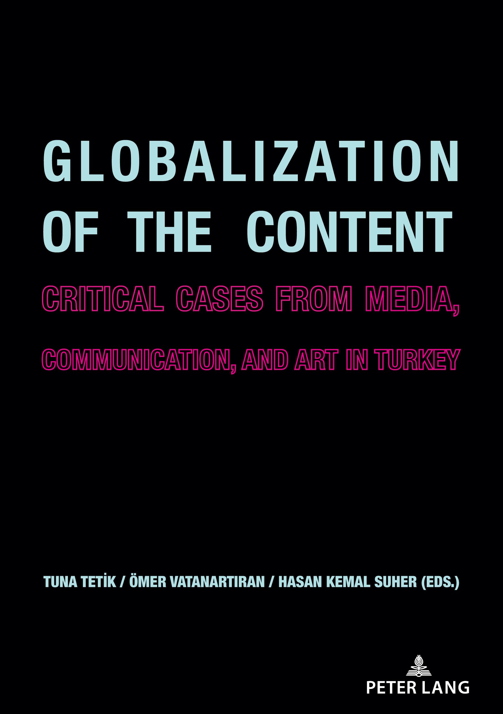 Globalization of Content : focus critique sur la communication et l'art turcs