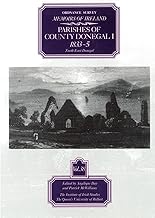Ordnance Survey Memoirs of Ireland Vol 38: County Donegal I, 1833-5: County Donegal II, 1835-36 (Ordnance Survey Memoirs of Ireland 1830-1840)