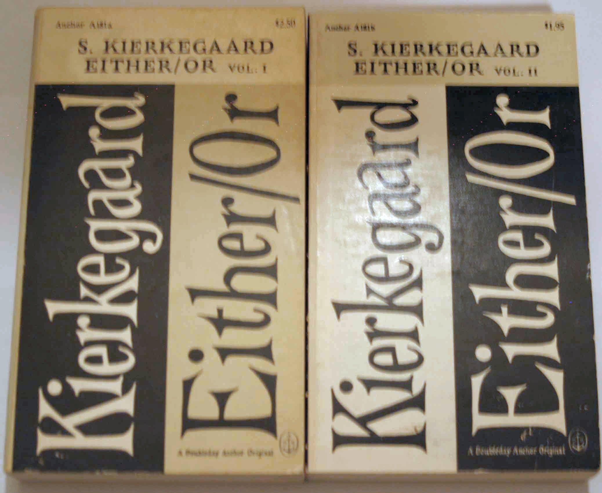 Either/Or Volumes I & II (A Doubleday Anchor Original, A181a, A181b)
