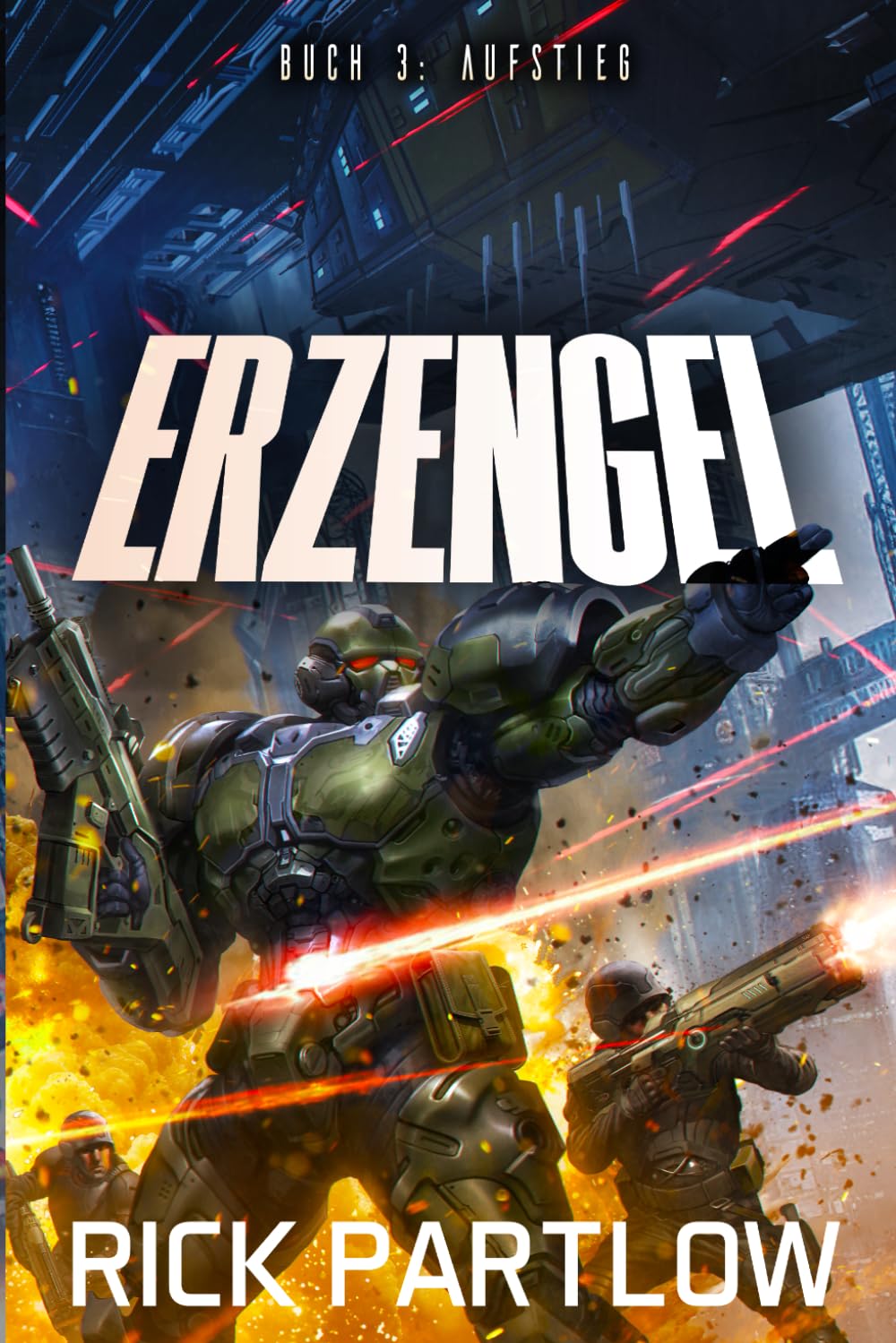 Aufstieg: Eine militärische Science-Fiction-Serie (Erzengel)