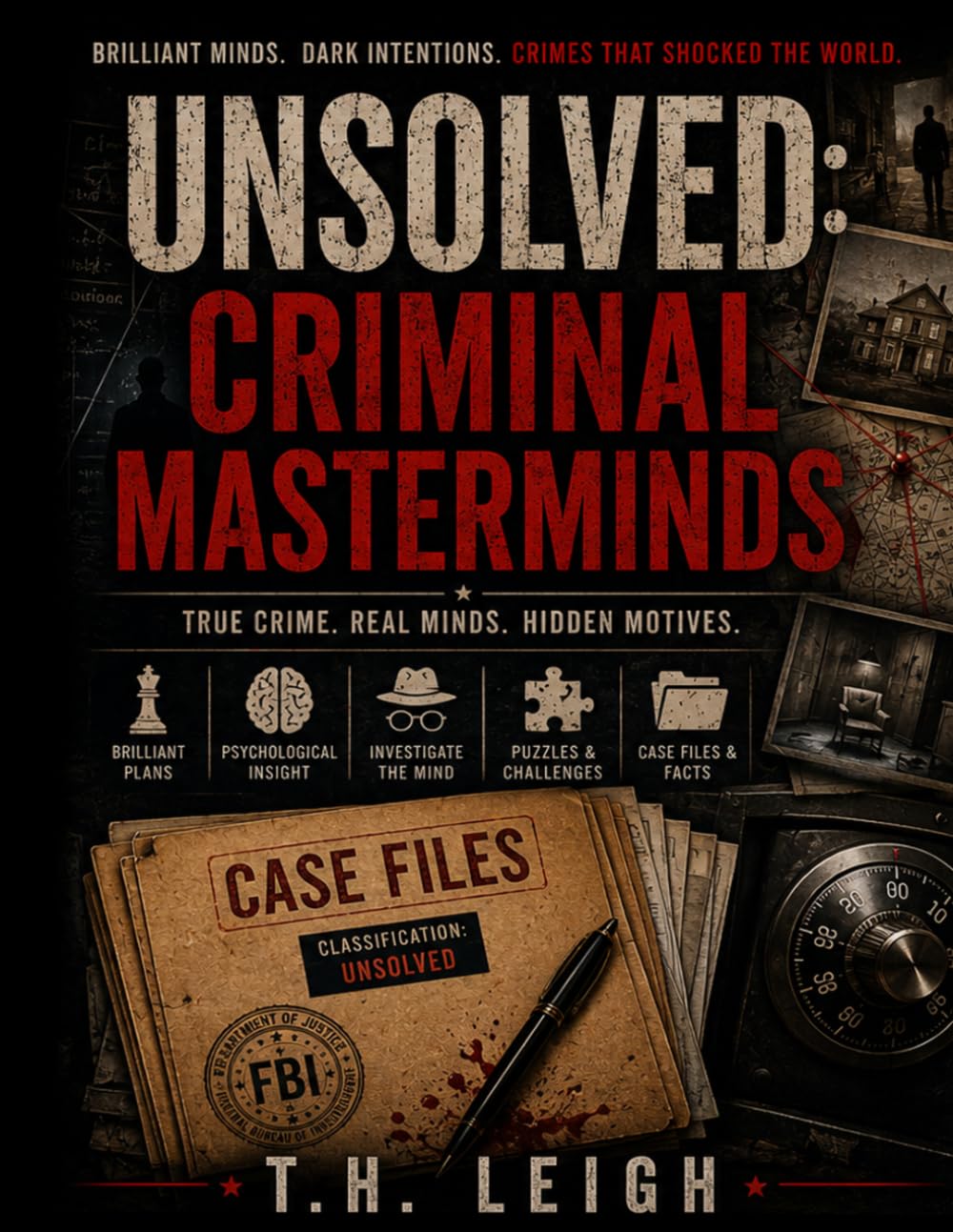 Unsolved: Criminal Masterminds: True Crime Trivia for Curious Minds (True Crime Trivia & Activity Books)