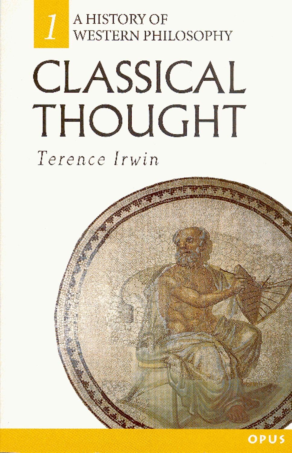 Classical Thought (History Of Western Philosophy Series):... - Irwin, Terence