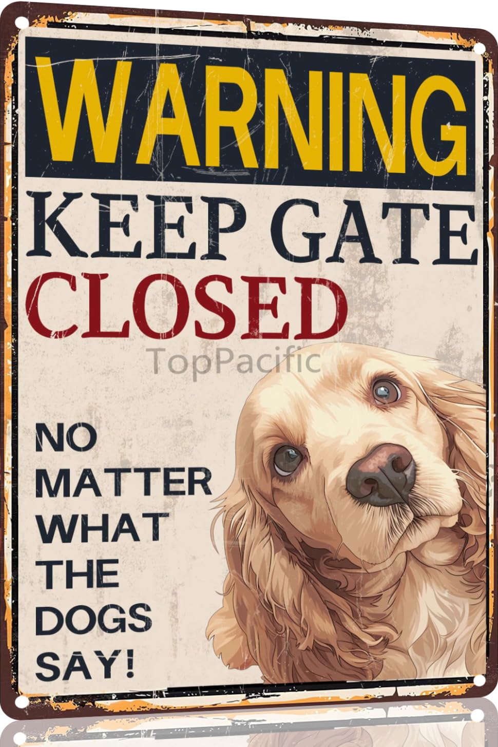 TopPacific Cocker Spaniel Aluminium Sign 12x16 Inches Metal Sign Warning Keep Gate Closed No Matter What The Dogs Say House Funny Garden Yard Floral Home Decor Metal Tin Sign(4622B) โ image 1