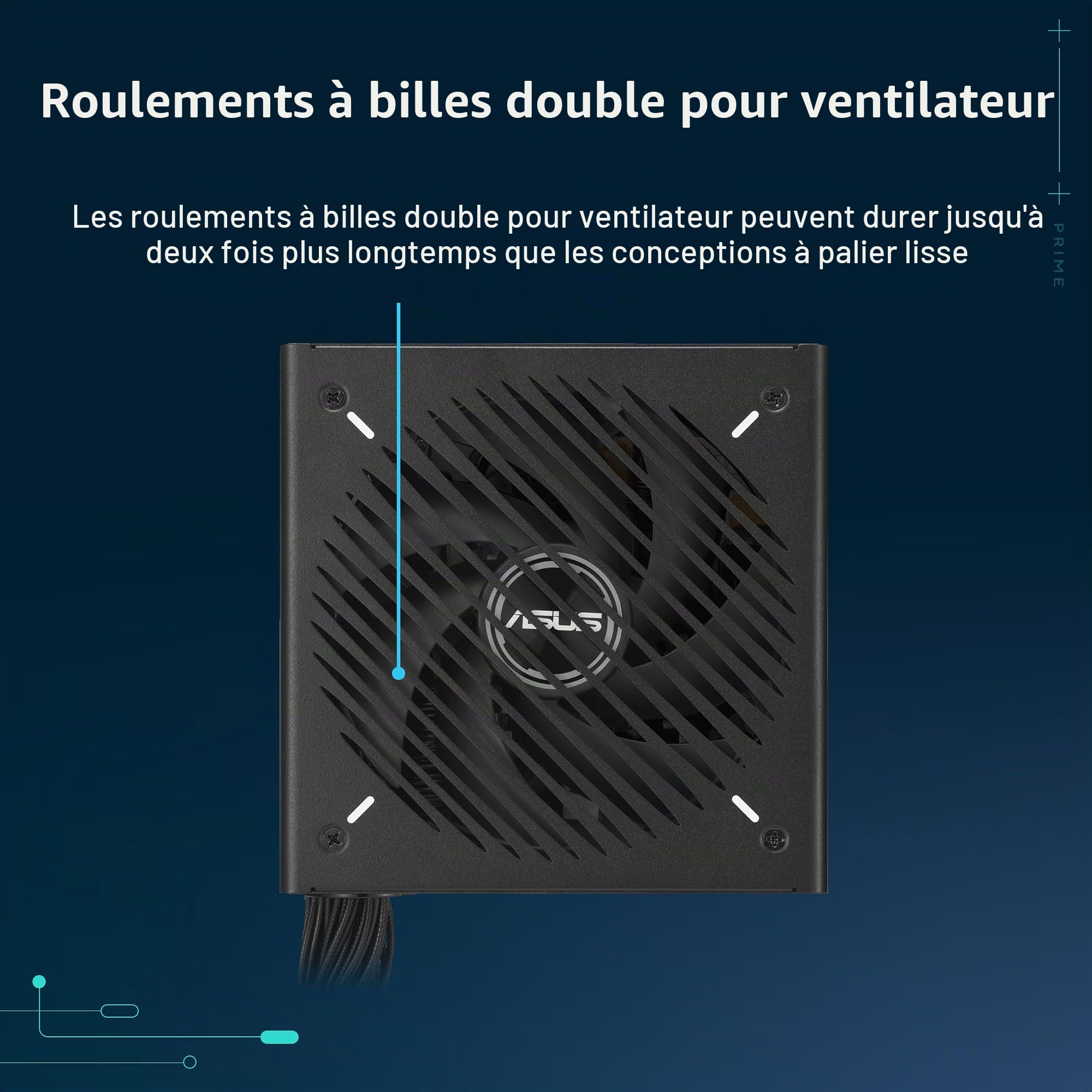 ASUS Prime 650W Bronze - Le Bloc d'alimentation ASUS Prime 650W Bronze fournit Une Alimentation Efficace et Durable aux PC et aux configurations Gaming