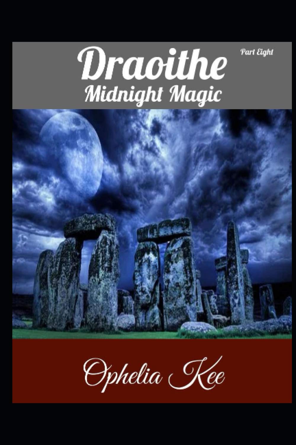 Draoithe: Midnight Magic: Part 8