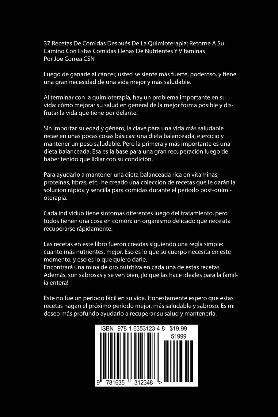 37 Recetas De Comidas Después De La Quimioterapia: Retorne A Su Camino Con Estas Comidas Llenas De Nutrientes Y Vitaminas