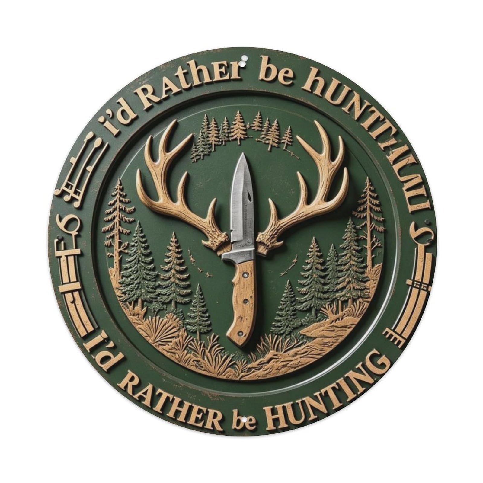 I'd Rather Be Hunting Metal Tin Sign Plaque