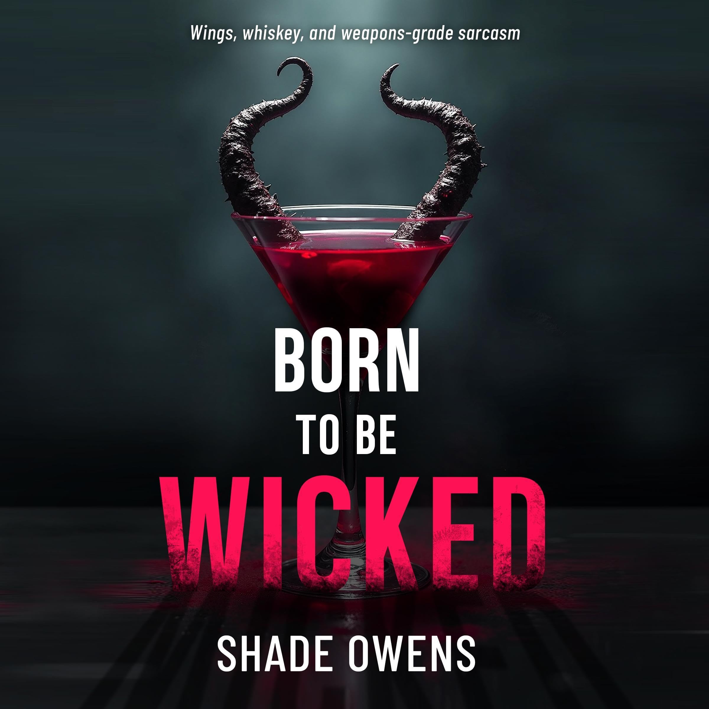 Born to Be Wicked