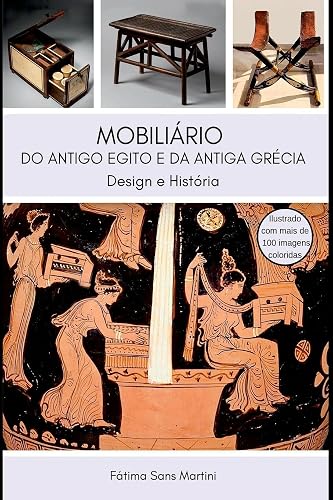 MOBILIÁRIO DO ANTIGO EGITO E DA ANTIGA GRÉCIA
