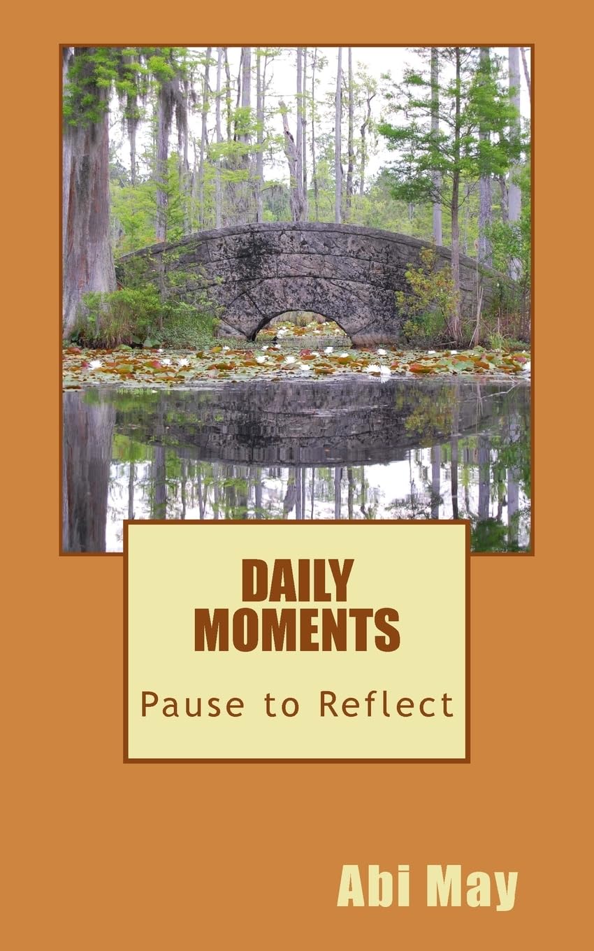 Pause to Reflect: Daily Moments: Volume 1