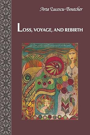 Loss, Voyage, and Rebirth