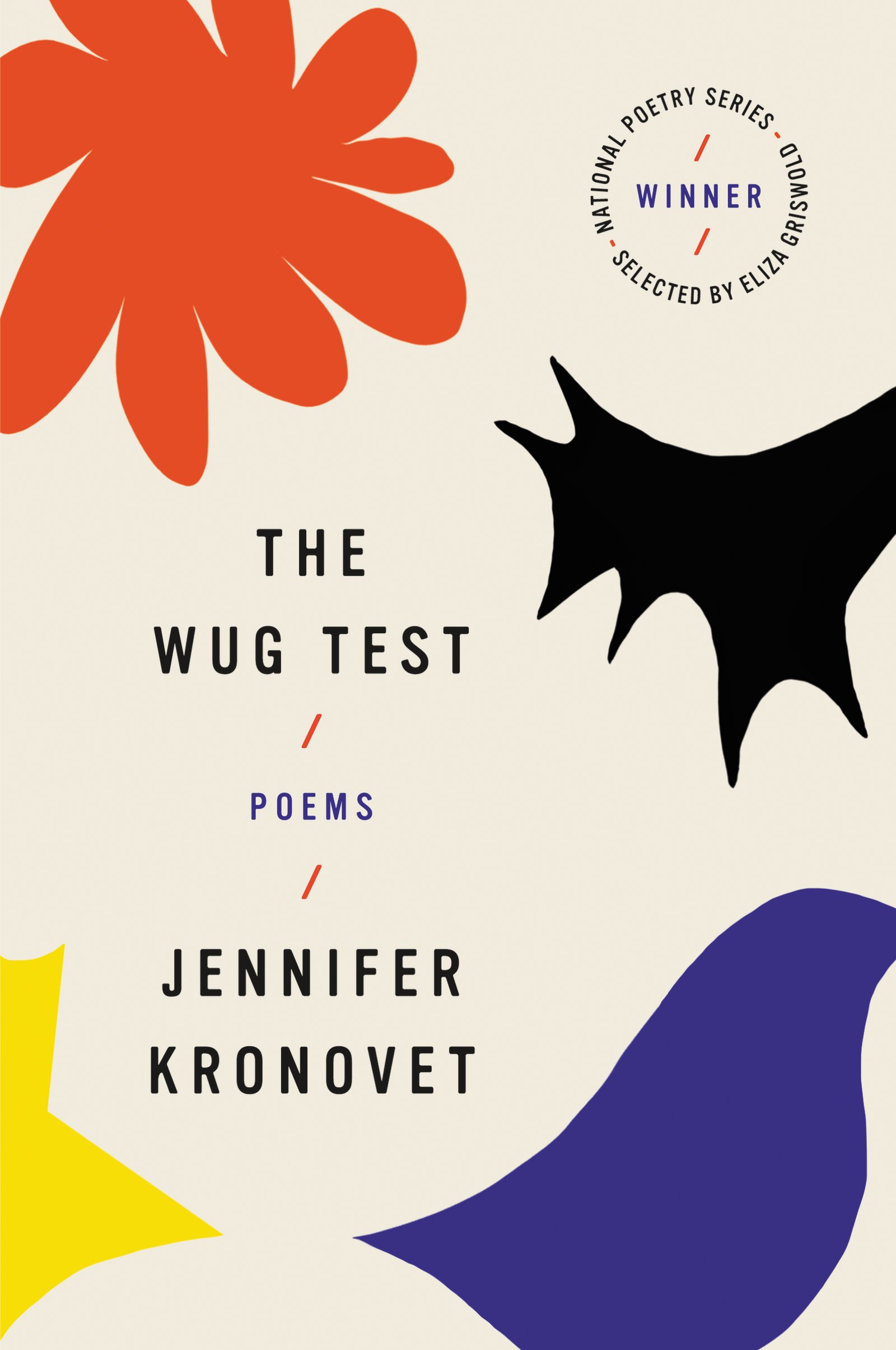 The Wug Test: Poems – National Poetry Series Winner: Imaginative Inquiries into Language and Communication