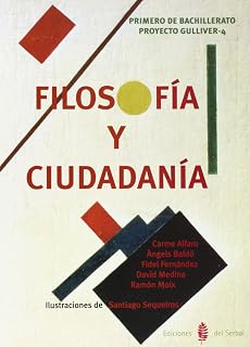 Gulliver 4- Filosofia y Ciudadania. Primer Curso