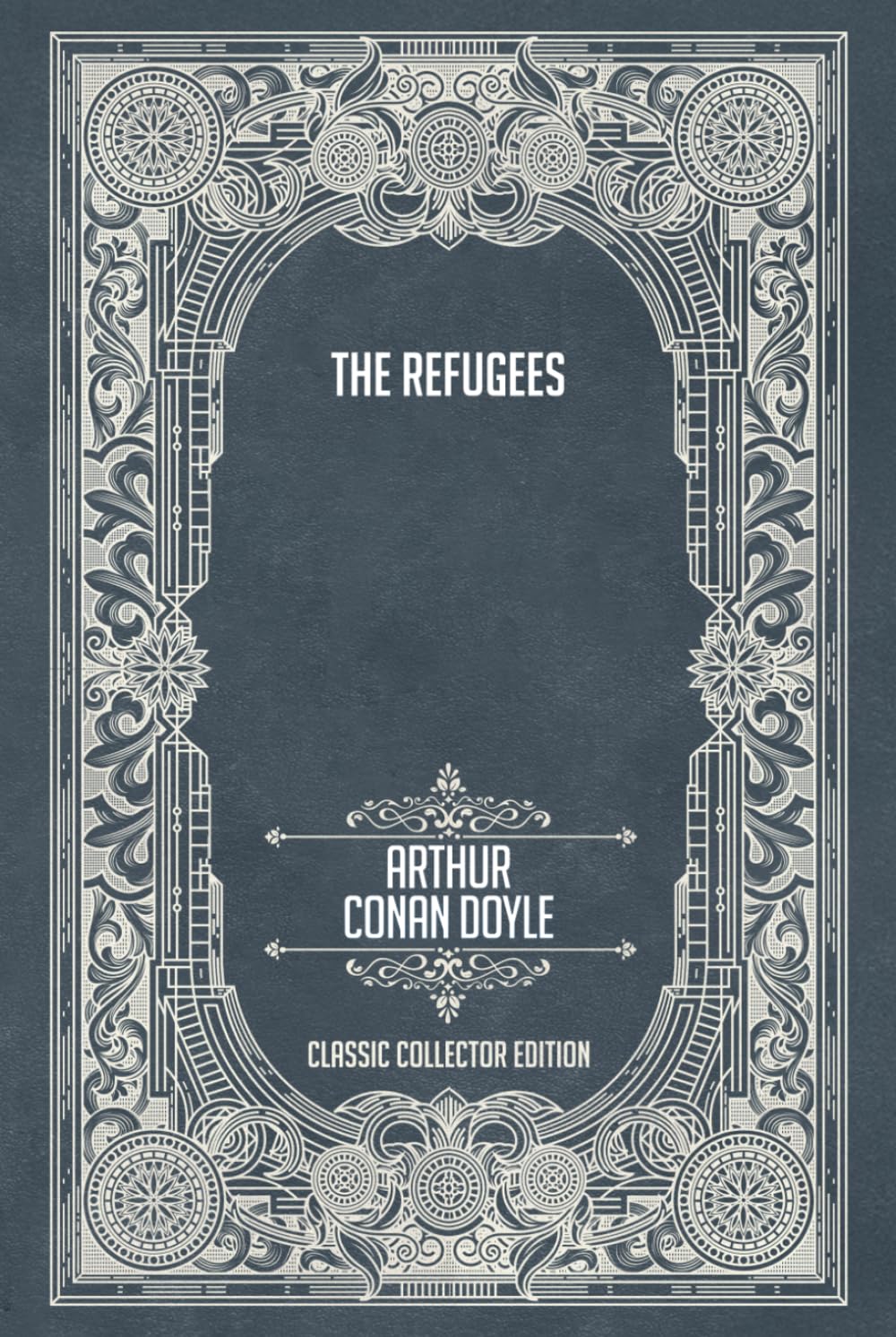 The Refugees - Classic Collector Edition (Annotated)