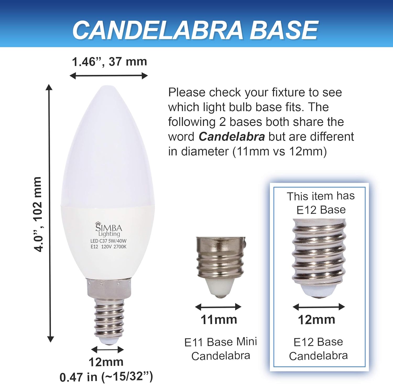 Simba Lighting LED Candelabra Light Bulbs B11 (C37) Candle Shape E12 Base (6 Pack) | Decorative 5W 40W Replacement 110V, 120V for Chandelier, Ceiling Fan, PC Cover, Non-Dimmable, Warm White 2700K