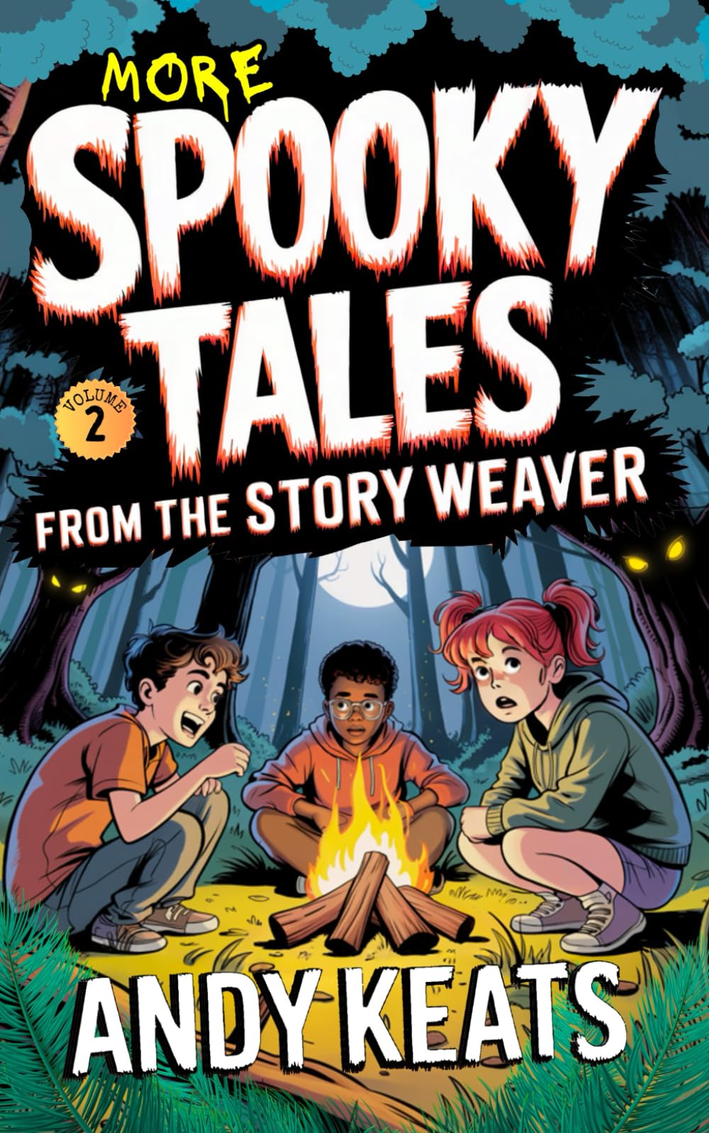 More Spooky Tales from the Story Weaver: Creepy Short Stories for Kids 9-12