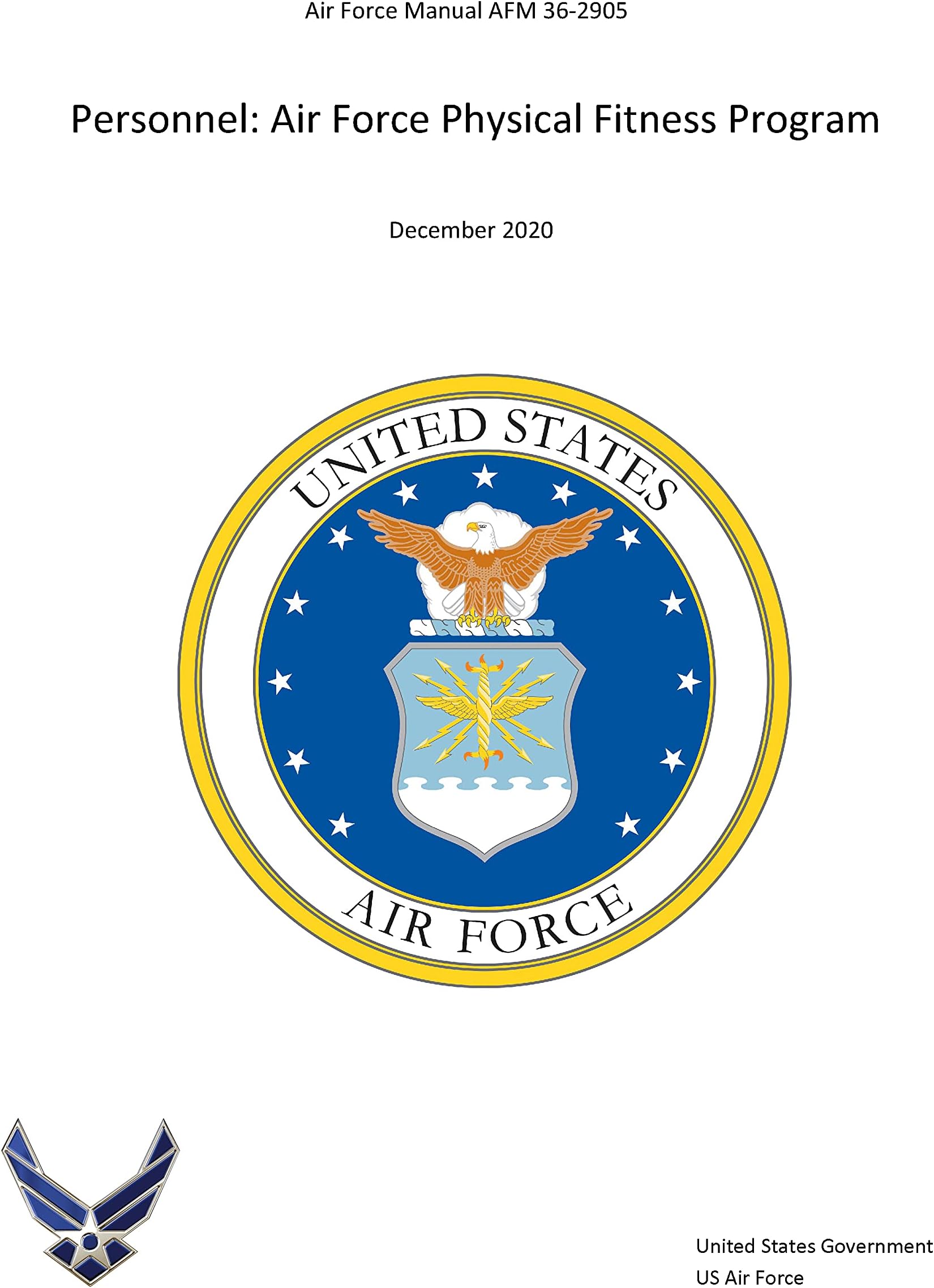 Air Force Manual AFM 36-2905 Personnel: Air Force Physical Fitness Program December 2020