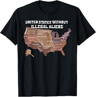 United States Without Illegal Aliens USA Map Funny Quotes T-Shirt
