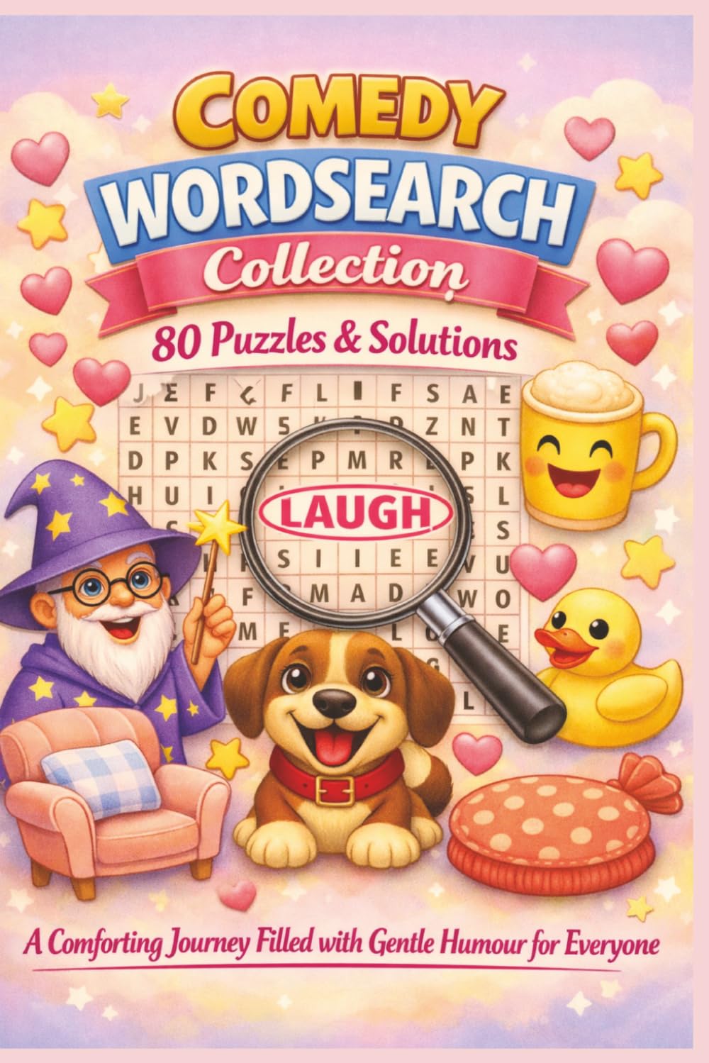 COMEDY WORDSEARCH Collection 80 Puzzles & Solutions: A Comforting Journey Filled with Gentle Humour for Everyone (Terry's Happy Fun Puzzlers)