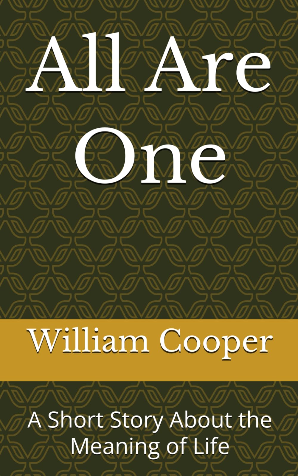 All Are One: A Short Story About the Meaning of Life