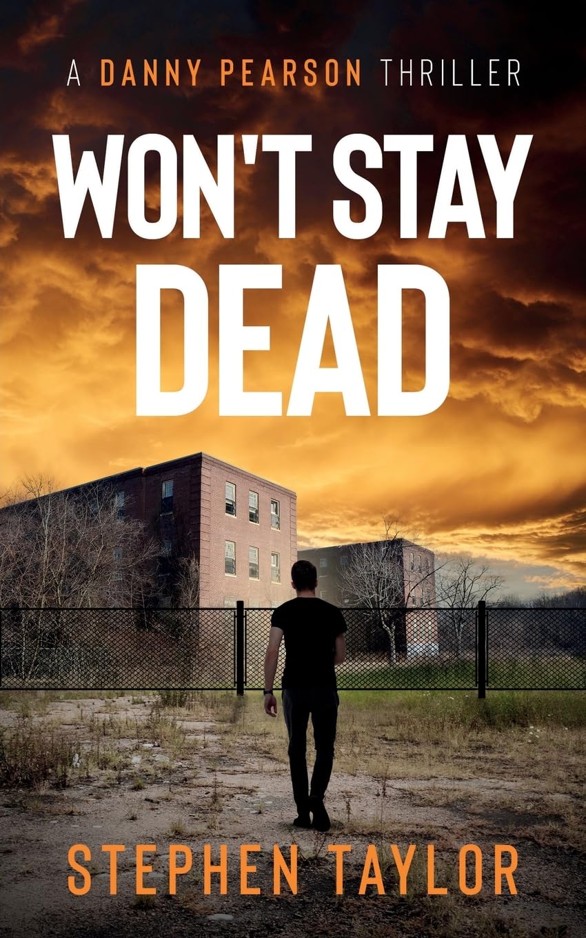 Won't Stay Dead: 10 (The Danny Pearson Thriller Series)