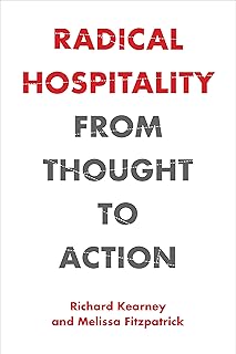 Radical Hospitality: From Thought to Action (Perspectives in Continental Philosophy)