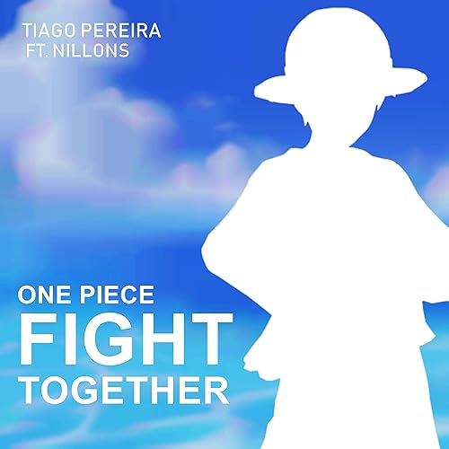 Fight Together One Piece Playback By Tiago Pereira On Amazon Music Amazon Com Fight Together One Piece Playback By Tiago Pereira On Amazon Music Amazon Com