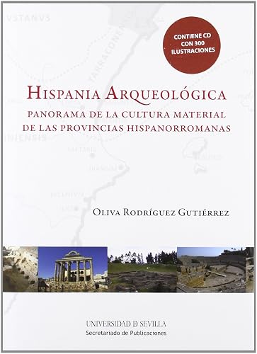 Hispania Arqueológica: Panorama de la cultura material de las provincias hispanorromanas: 187