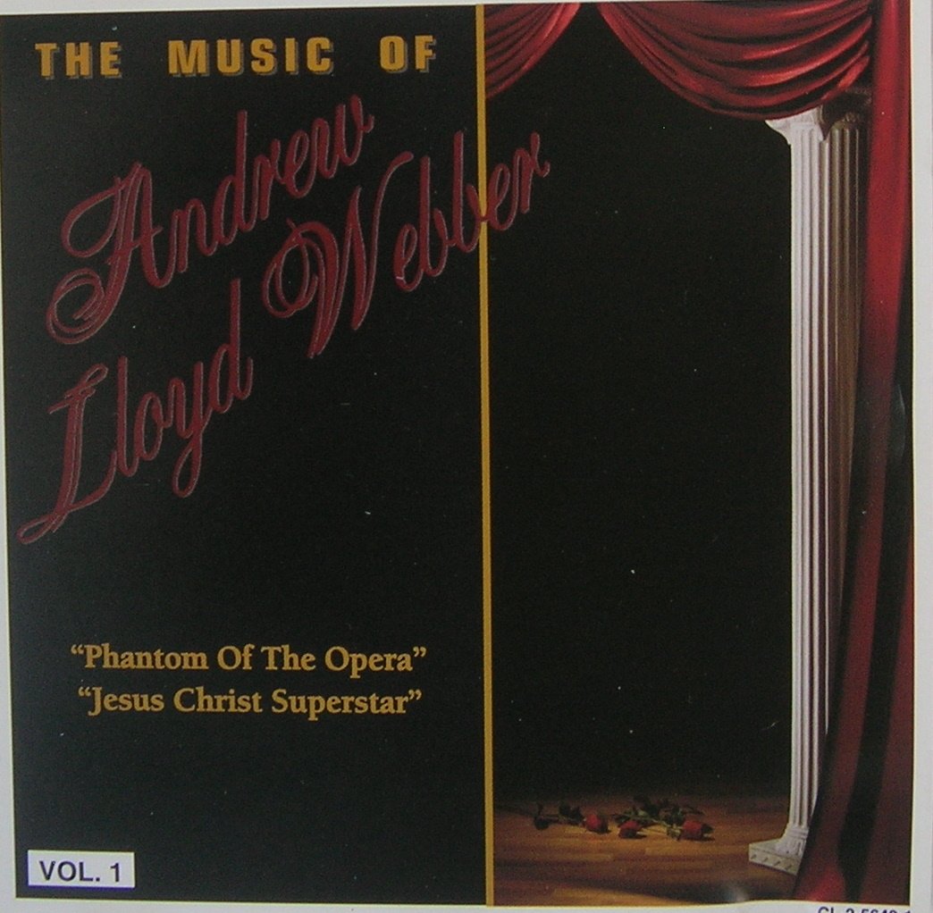 The Music of Andrew Lloyd Webber - Phantom of the Opera, Jesus Christ Superstar - Vol. 1 [Audio CD]