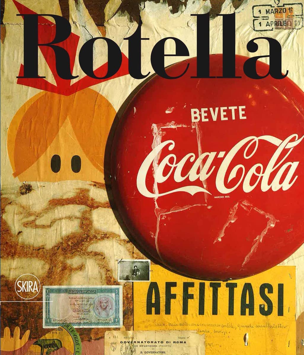 Livre d'art Mimmo Rotella. 1944-1961: Catalogue Raisonné Vol. 1 pour collectionneur