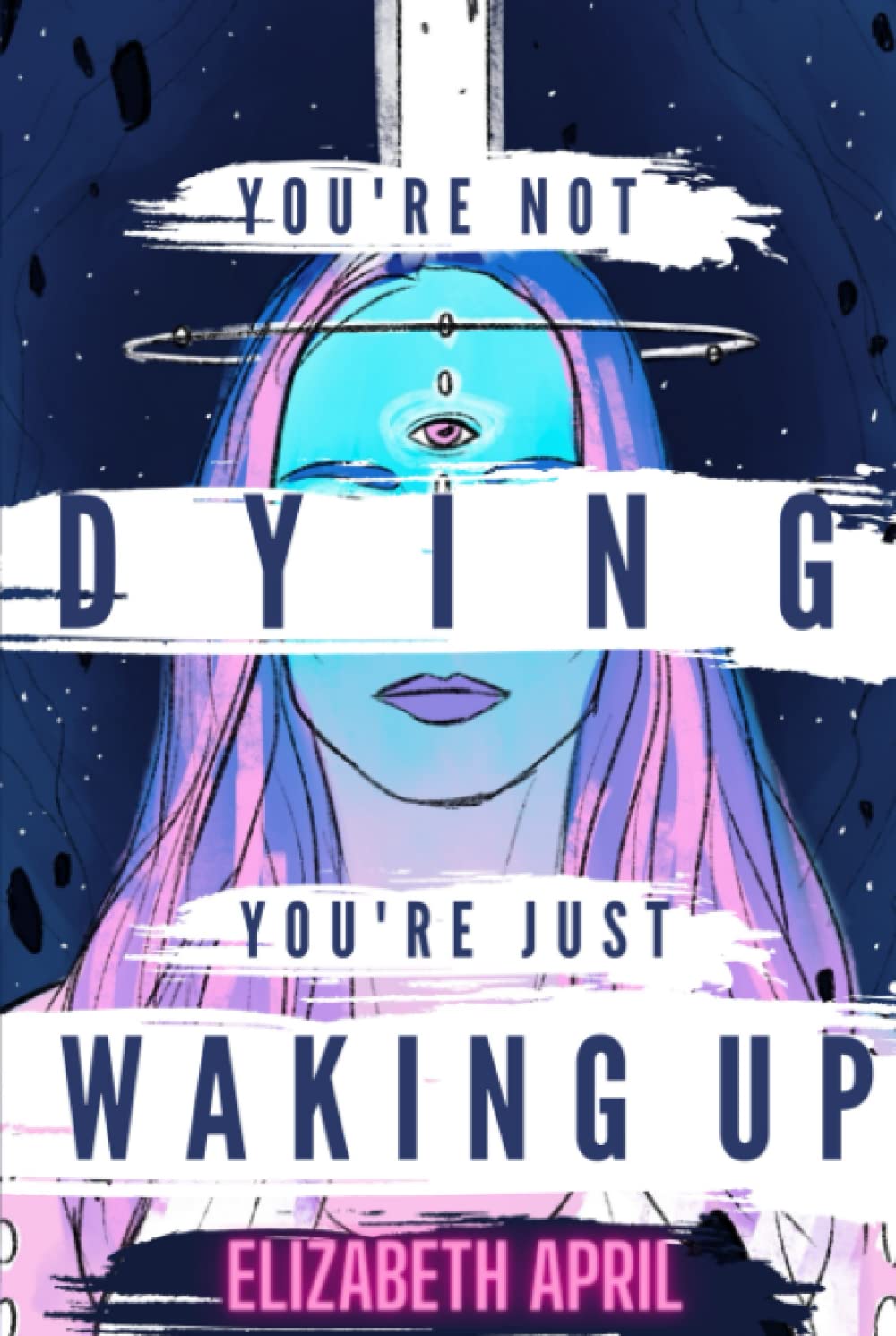 You're Not Dying You're Just Waking Up