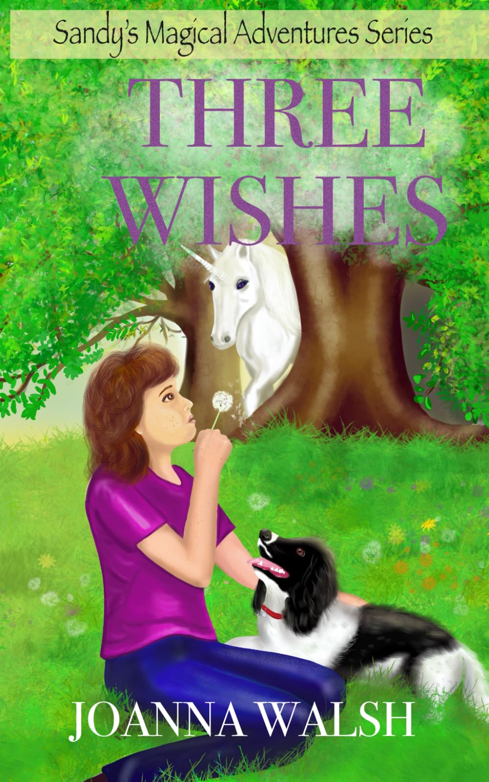 Three Wishes: 1 (Sandy’s Magical Adventures)