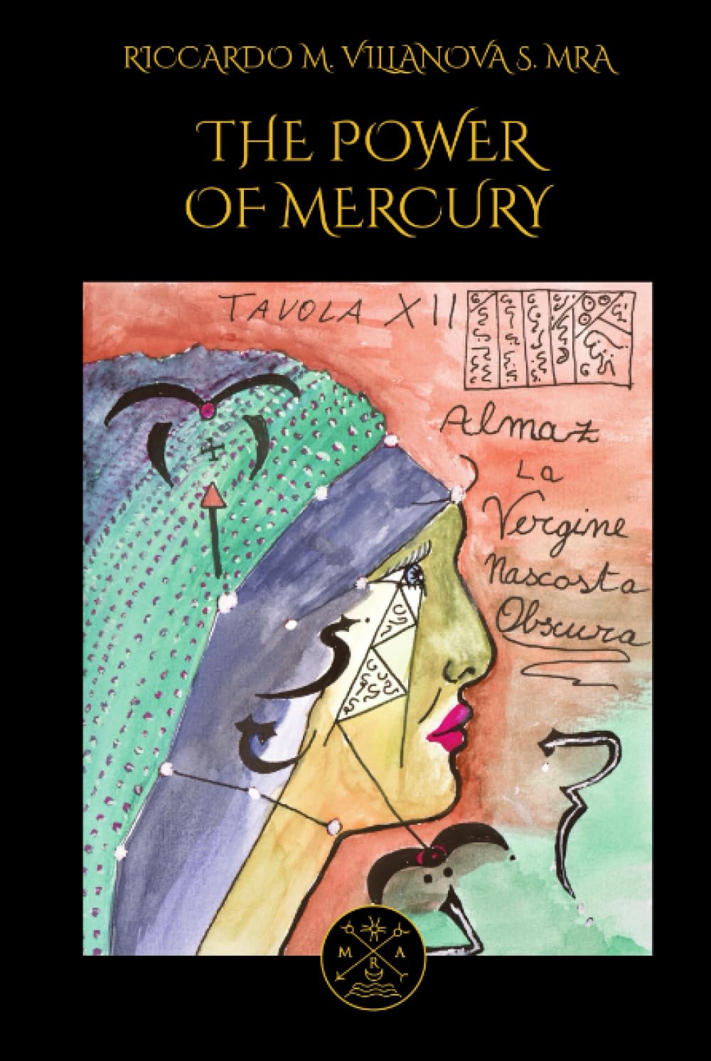THE POWER OF MERCURY: SPIRITUAL BODY (MRA ENGLISH BOOKS)