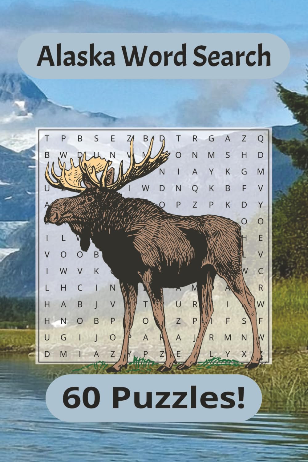 Alaska Word Search: Relaxing Puzzles Inspired by the Last Frontier