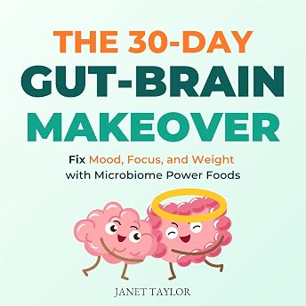 The 30-Day Gut-Brain Makeover Audiobook by Janet Taylor episode artwork