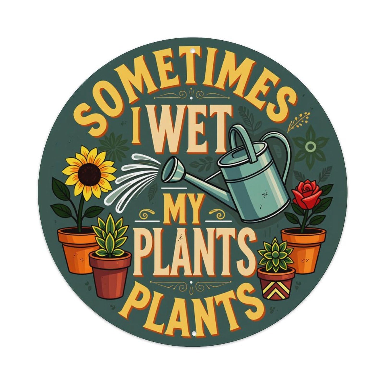 Sometimes I Wet My Plants Plants Tin Sign Vintage Style Home Bar Garden Wall Plaque Decor Metal Poster 8x12 Inch