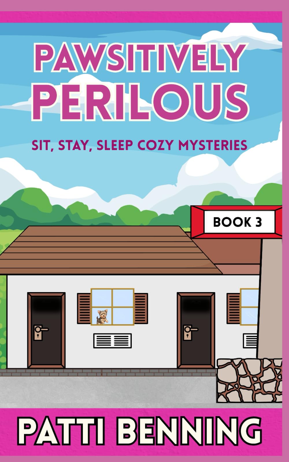 PAWSITIVELY PERILOUS (Sit, Stay, Sleep Cozy Mysteries)