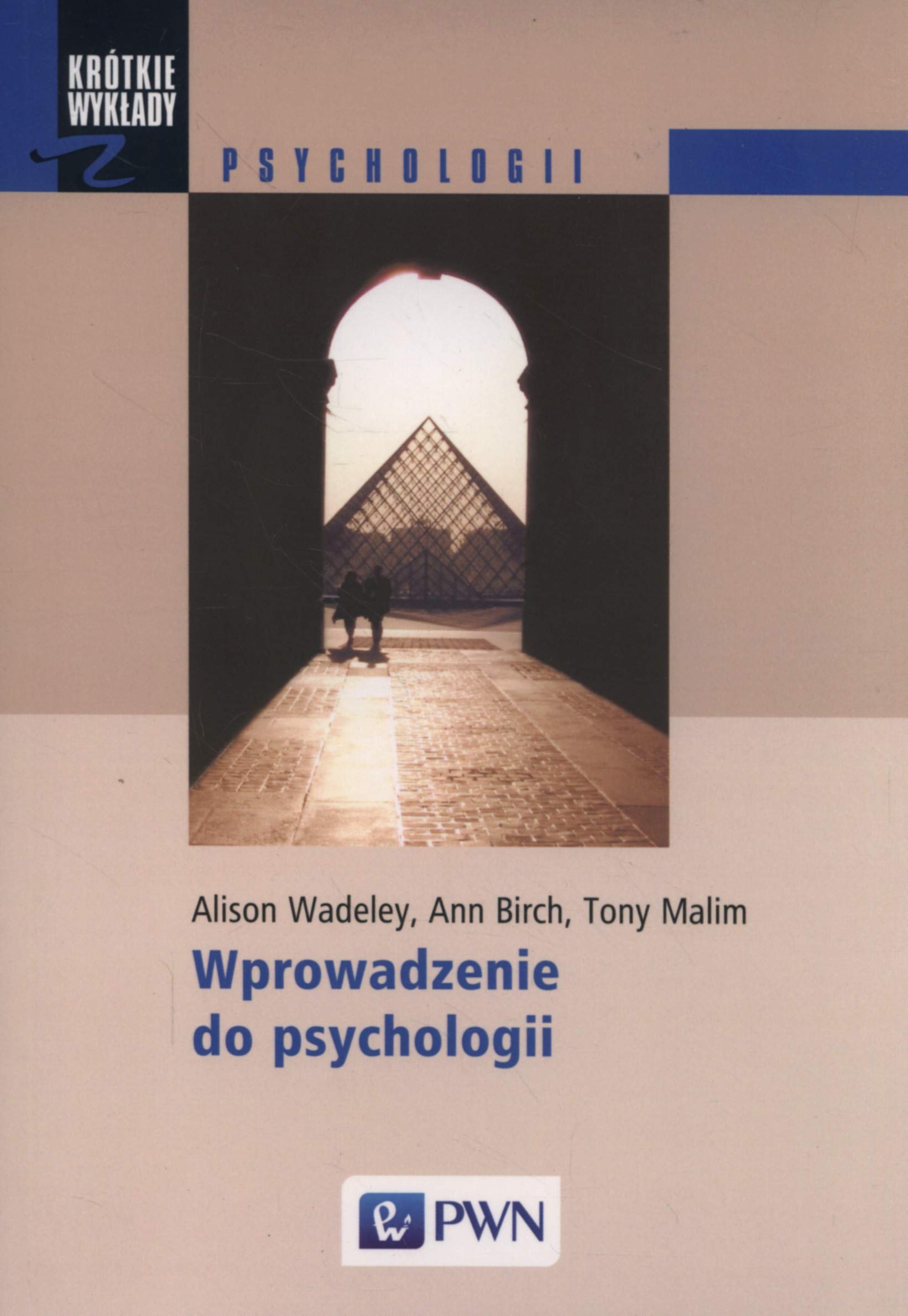Wprowadzenie do psychologii (KRÓTKIE WYKŁADY)