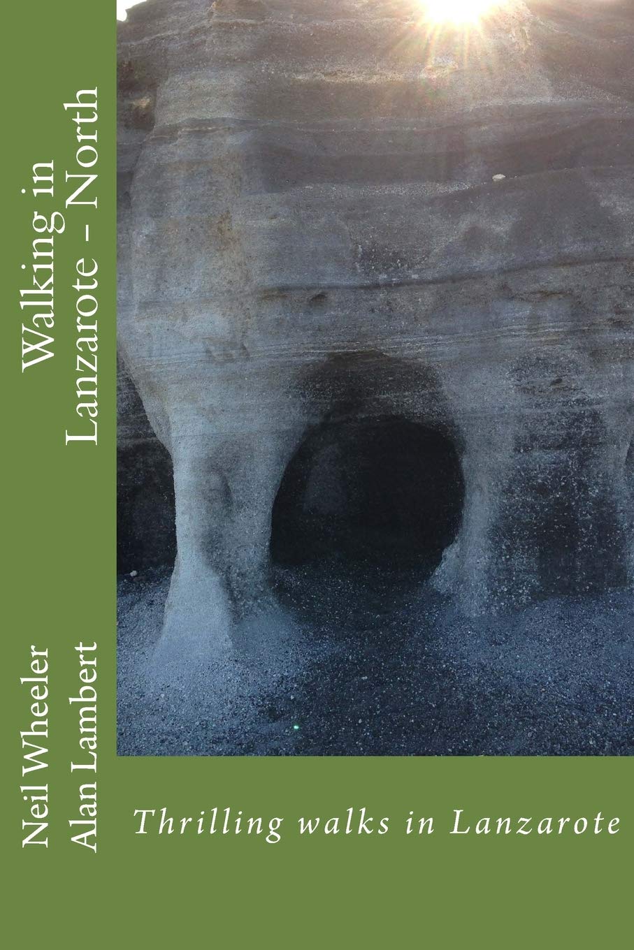Walking in Lanzarote - North: Volume 2