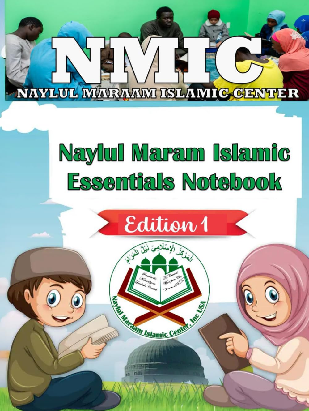 Naylul Maram Islamic Essentials Notebook: Learn Essentials about Islam [Hardcover] Mbaye, Abdou Samad