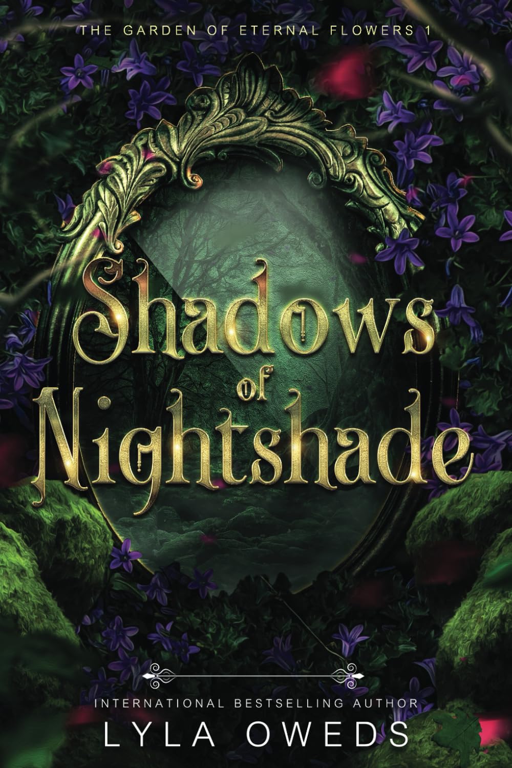 Shadows of Nightshade: 1 (The Garden of Eternal Flowers)