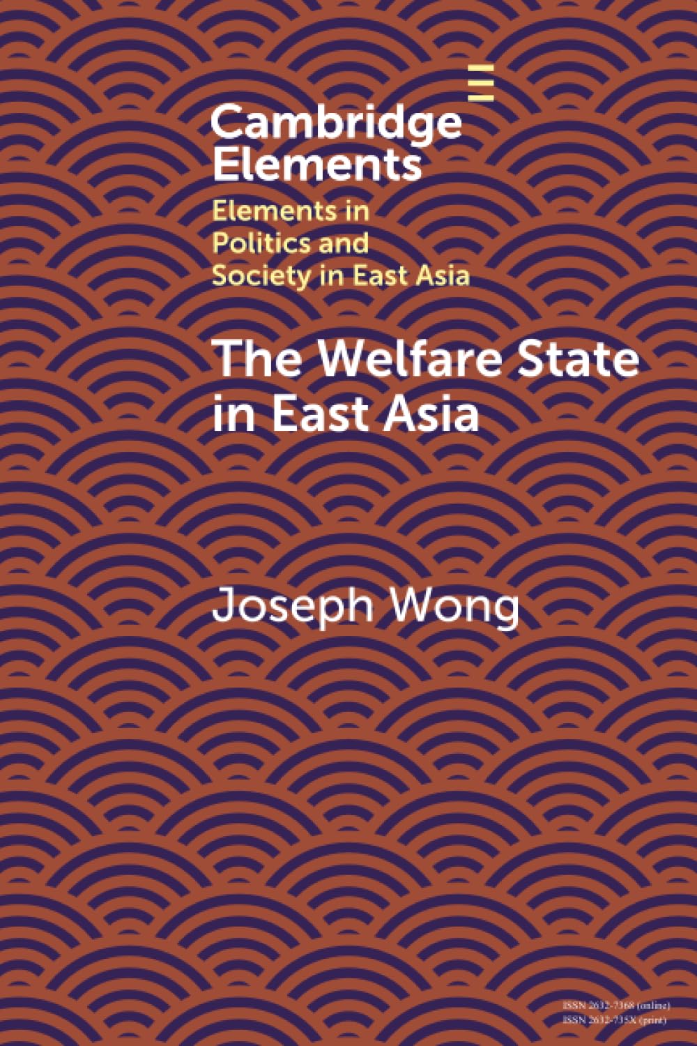 The Welfare State in East Asia (Elements in Politics and Society in East Asia)