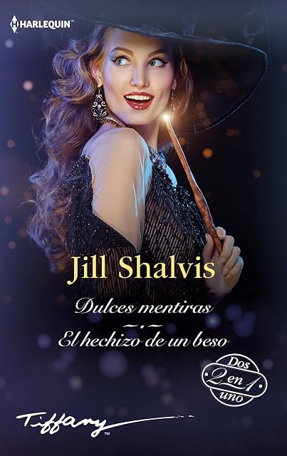 Portada de Dulces Mentiras; el Hechizo de un Beso