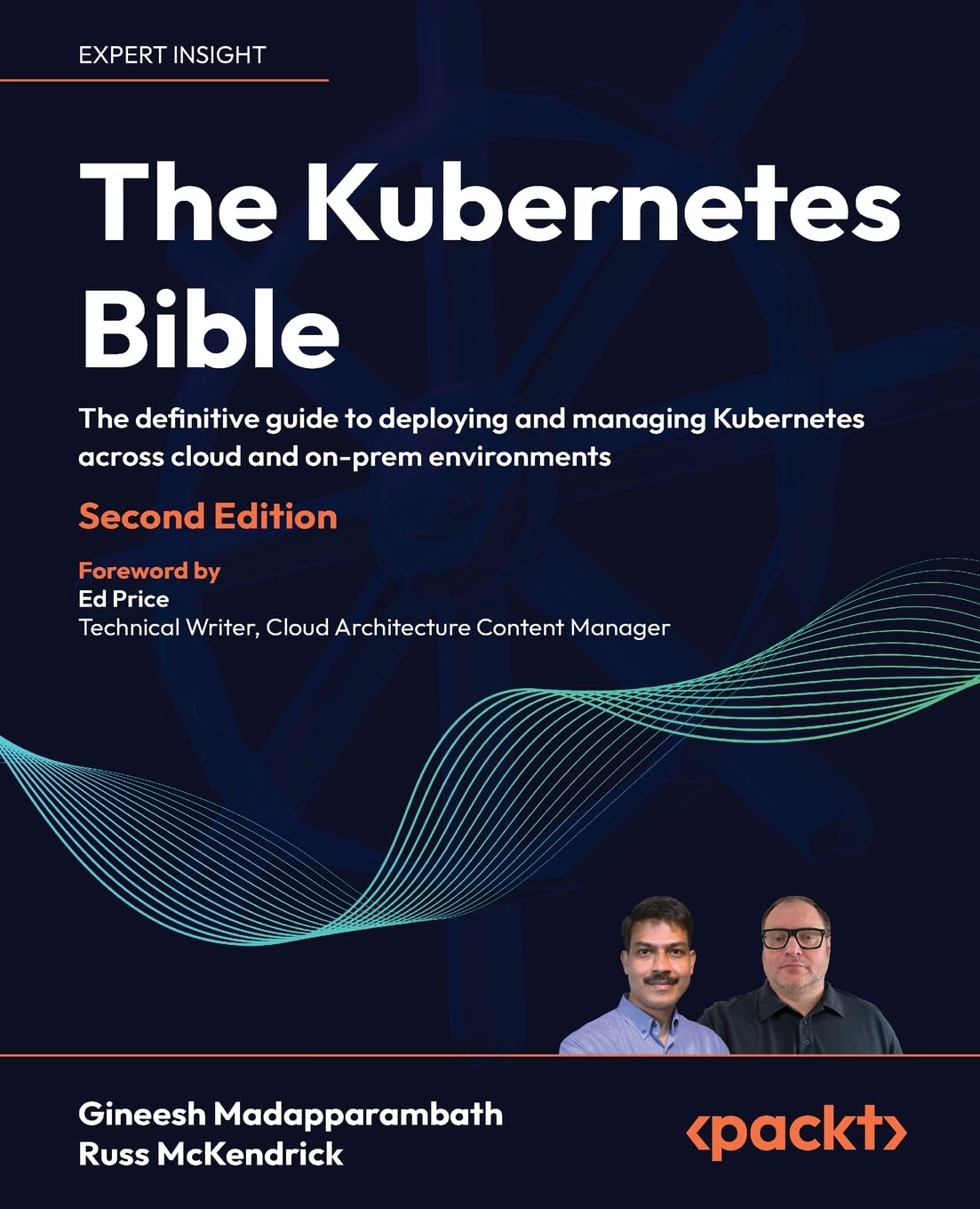 Buy The Kubernetes Bible - Second Edition: The definitive guide to