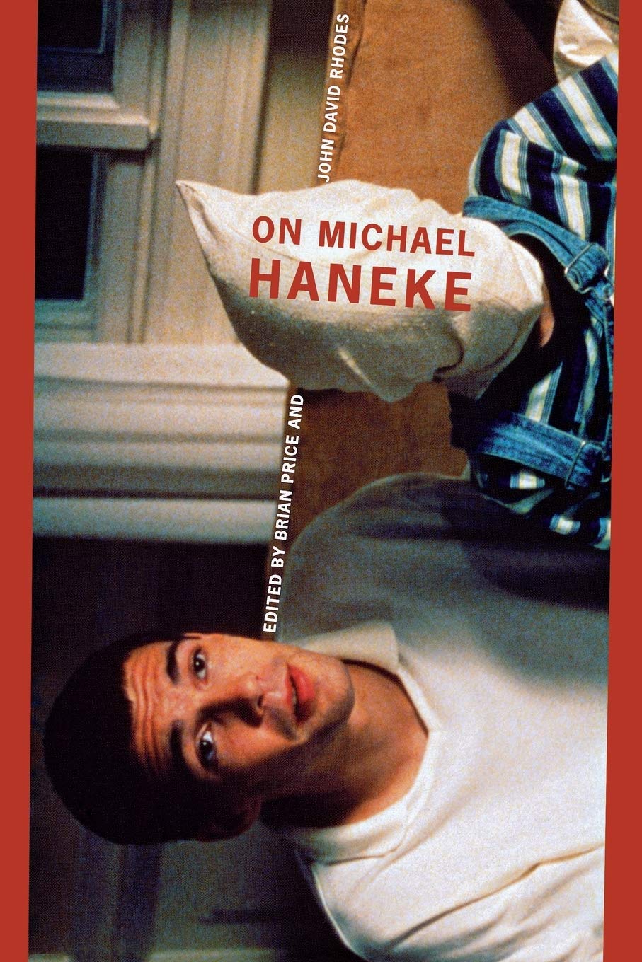 On Michael Haneke (Contemporary Approaches to Film and Television Series)